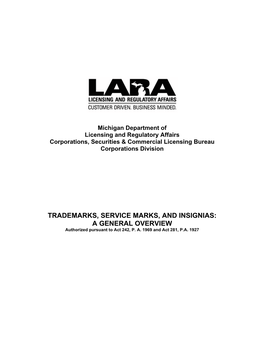 TRADEMARKS, SERVICE MARKS, and INSIGNIAS: a GENERAL OVERVIEW Authorized Pursuant to Act 242, P