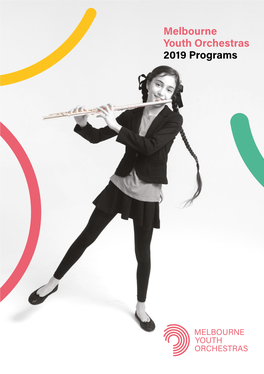 Melbourne Youth Orchestras 2019 Programs