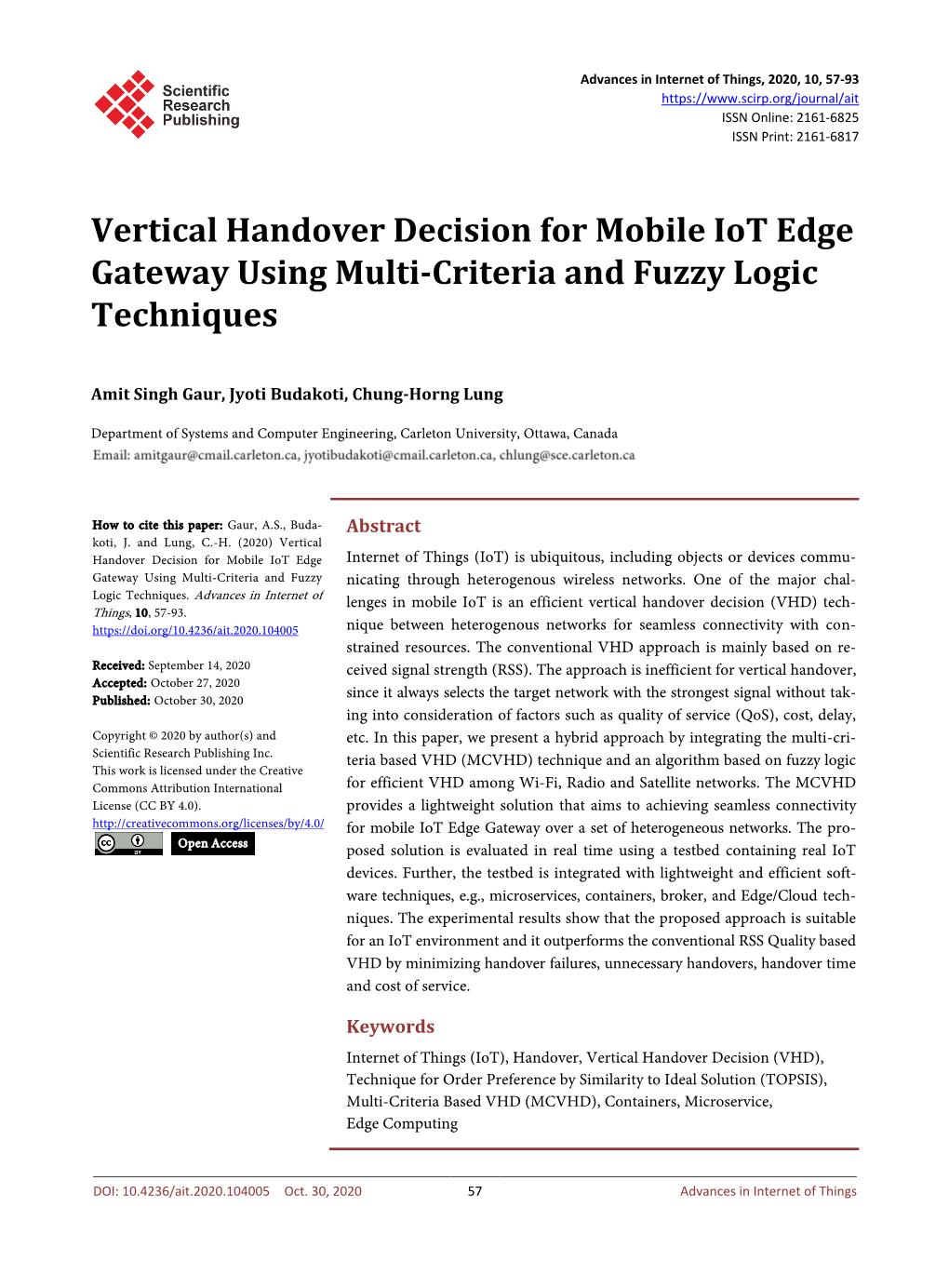 Vertical Handover Decision for Mobile Iot Edge Gateway Using Multi-Criteria and Fuzzy Logic Techniques