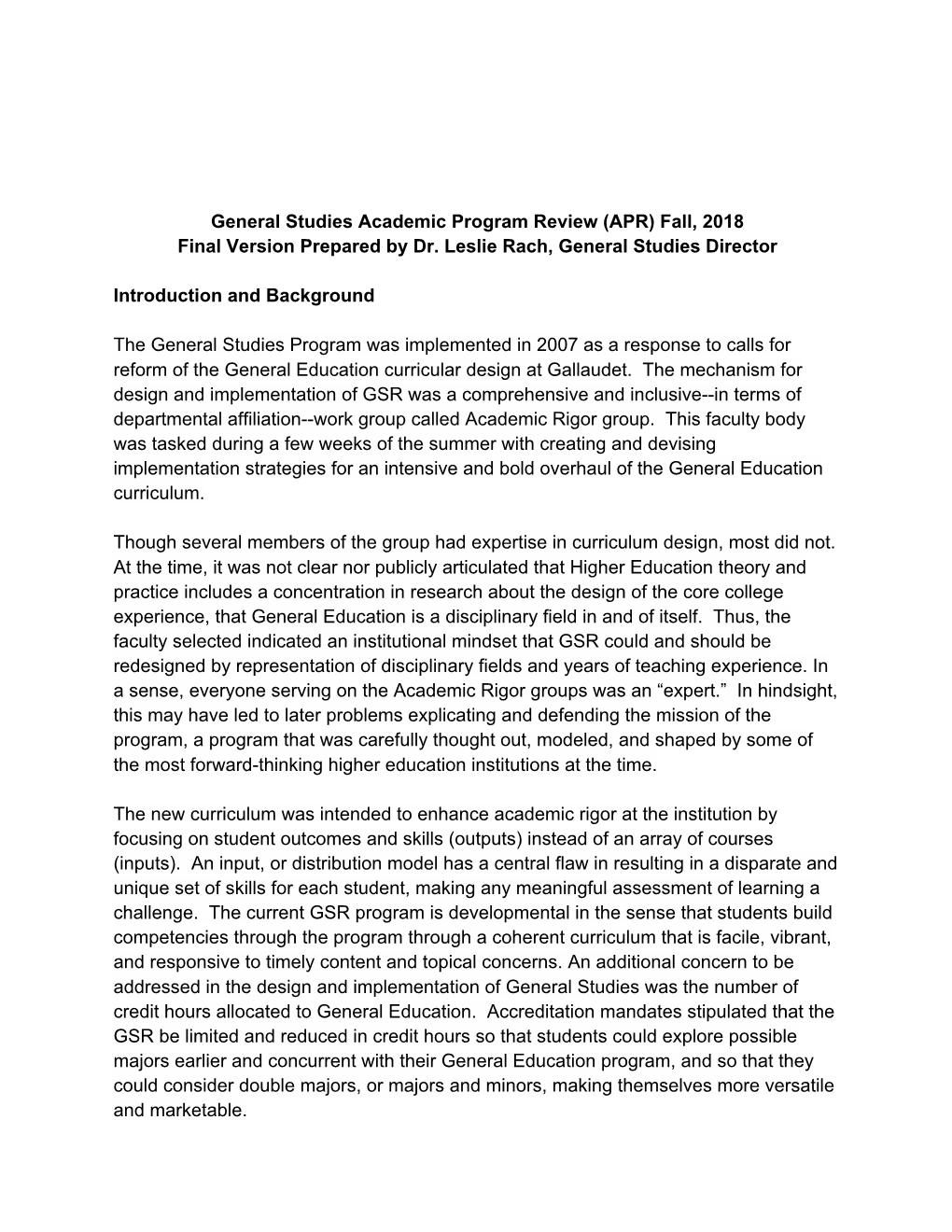 General Studies Academic Program Review (APR) Fall, 2018 Final Version Prepared by Dr