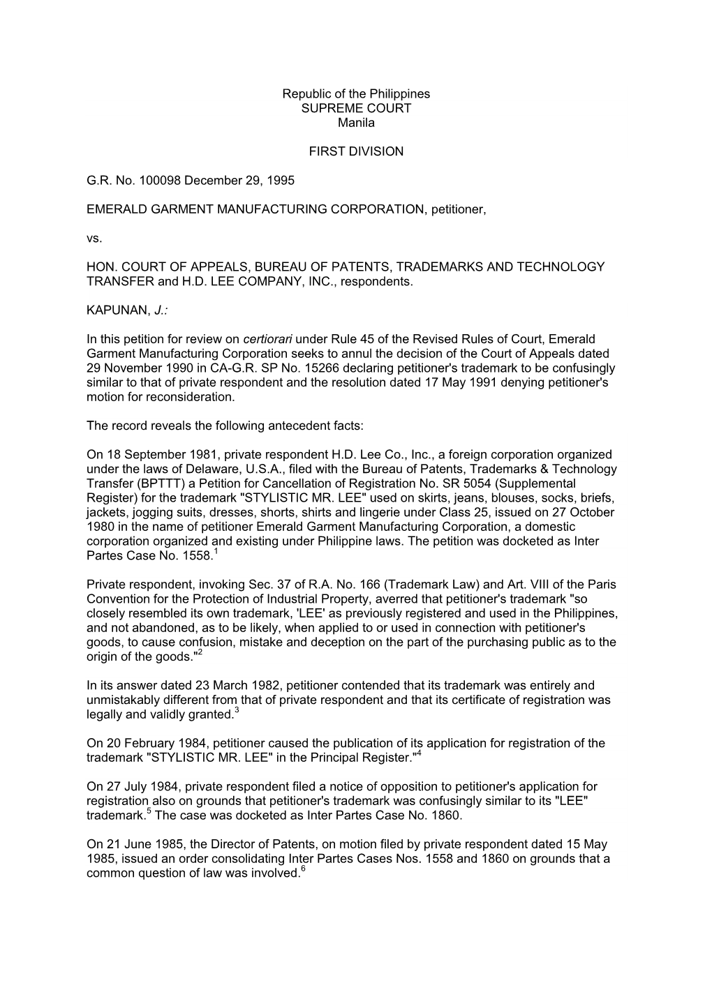 Republic of the Philippines SUPREME COURT Manila FIRST DIVISION G.R. No. 100098 December 29, 1995 EMERALD GARMENT MANUFACTURING