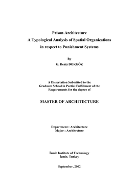Prison Architecture a Typological Analysis of Spatial Organizations in Respect to Punishment Systems