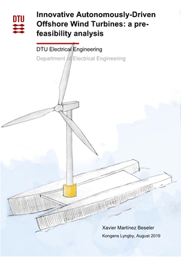 Innovative Autonomously-Driven Offshore Wind Turbines: a Pre- Feasibility Analysis
