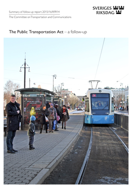 The Public Transportation Act – a Follow-Up 2 | Summary of Follow-Up Report 2015/16:RFR14