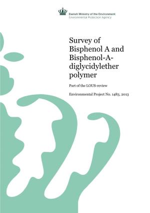 Survey of Bisphenol a and Bisphenol-A- Diglycidylether Polymer