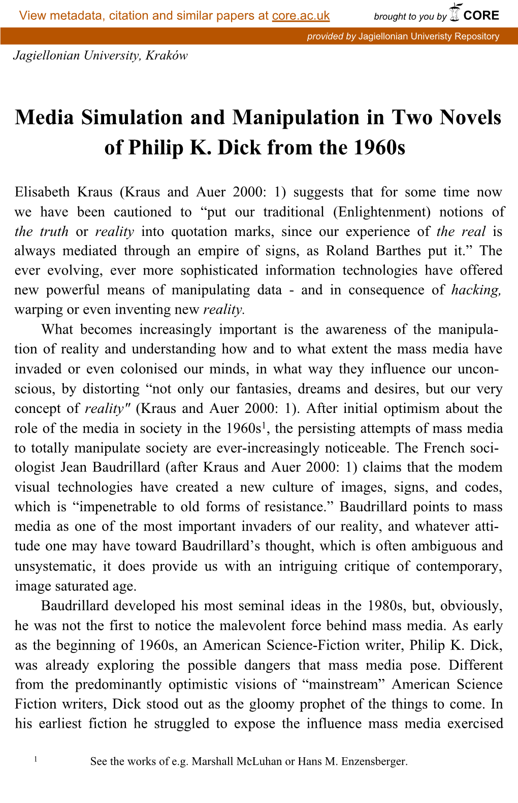 Media Simulation and Manipulation in Two Novels of Philip K. Dick from the 1960S