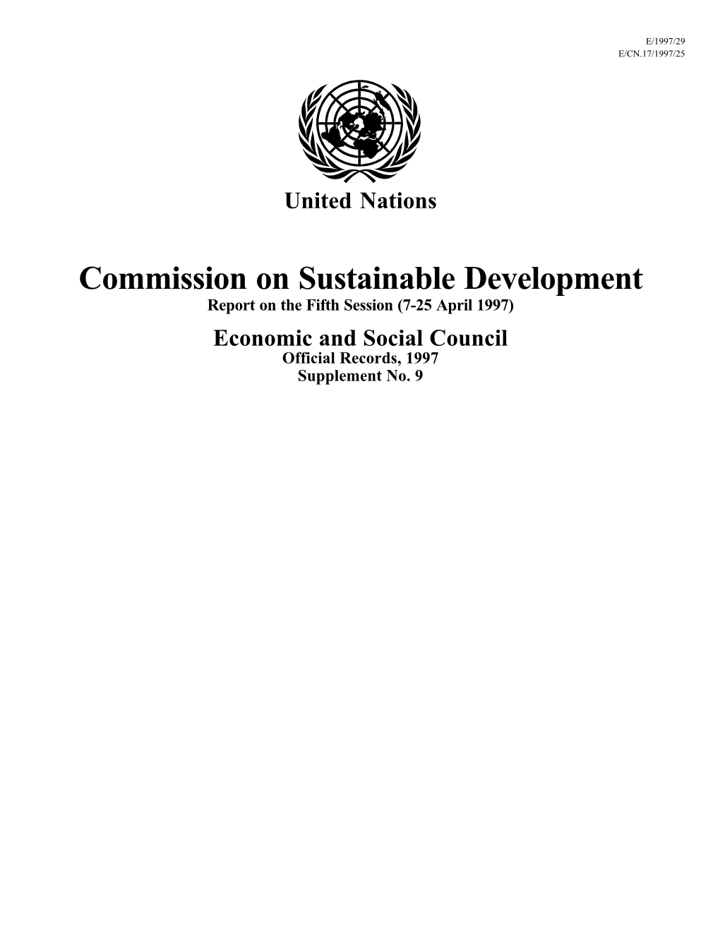 Commission on Sustainable Development Report on the Fifth Session (7-25 April 1997) Economic and Social Council Official Records, 1997 Supplement No