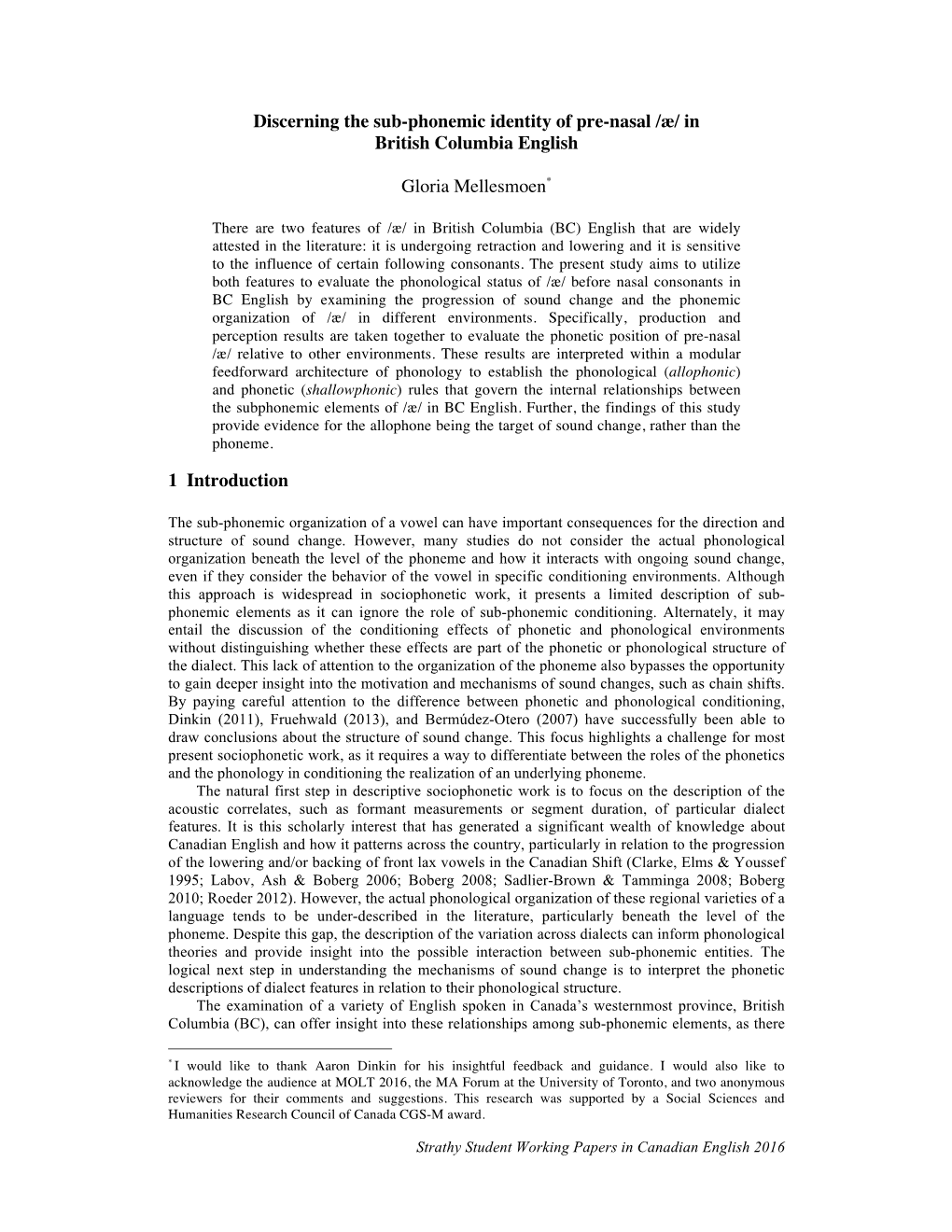 Discerning the Sub-Phonemic Identity of Pre-Nasal /Æ/ in British Columbia English