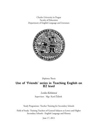 Use of `Friends' Series in Teaching English on B2 Level