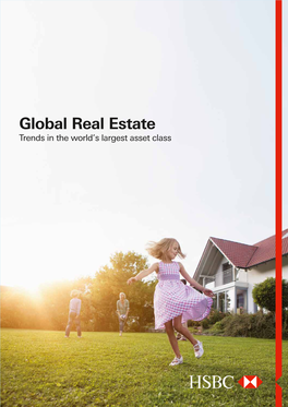 Global Real Estate: Trends in the World's Largest Asset Class (HSBC)
