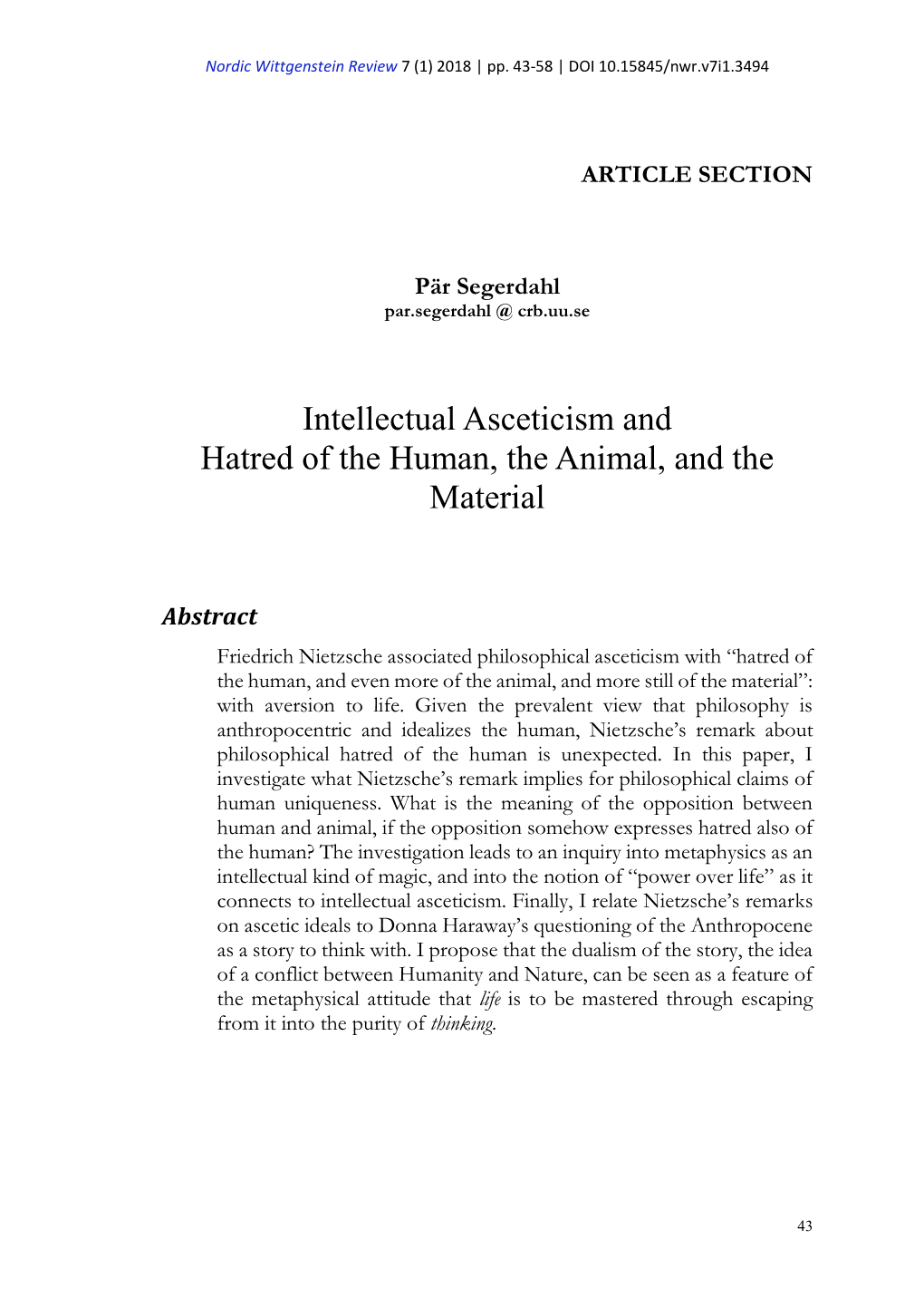 Intellectual Asceticism and Hatred of the Human, the Animal, and the Material