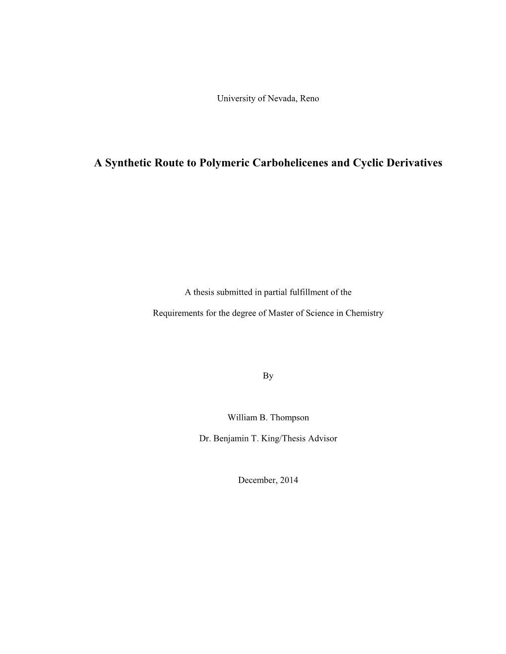 A Synthetic Route to Polymeric Carbohelicenes and Cyclic Derivatives