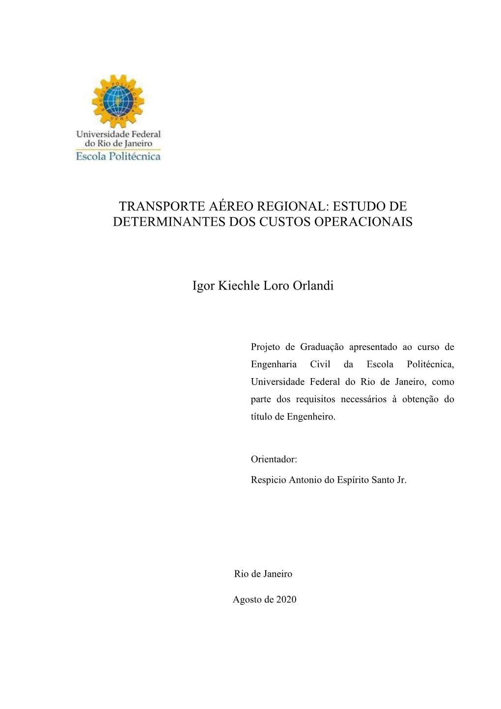 Transporte Aéreo Regional: Estudo De Determinantes Dos Custos Operacionais