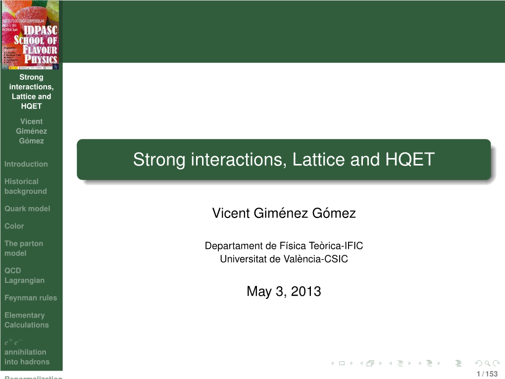 Strong Interactions, Lattice and HQET