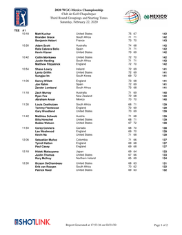 2020 WGC-Mexico Championship Club De Golf Chapultepec Third Round Groupings and Starting Times Saturday, February 22, 2020