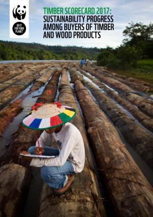 Sustainability Progress Among Buyers of Timber and Wood Products © Nat U Repl.Com / a N P Shah WWF