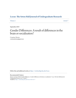 Gender Differences: a Result of Differences in the Brain Or Socialization? Courtney Storms Courtneyjstorms@Gmail.Com