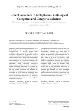 Recent Advances in Metaphysics: Ontological Categories and Categorial Schemes Recientes Avances En Metafísica: Categorías Ontológicas Y Esquemas Categoriales