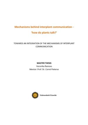 Mechanisms Behind Interplant Communication - ‘How Do Plants Talk?’