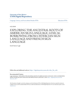 Exploring the Ancestral Roots of American Sign Language: Lexical Borrowing from Cistercian Sign Language and French Sign Language." (2010)