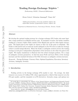 Arxiv:2004.12011V1 [Q-Fin.TR] 24 Apr 2020 Trading Activity in the Foreign Exchange (FX) Market Is Vast