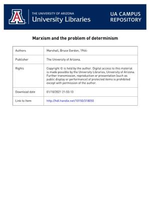 MARXISM and THE- PROBLEM of DETERMINISM by Bruce G
