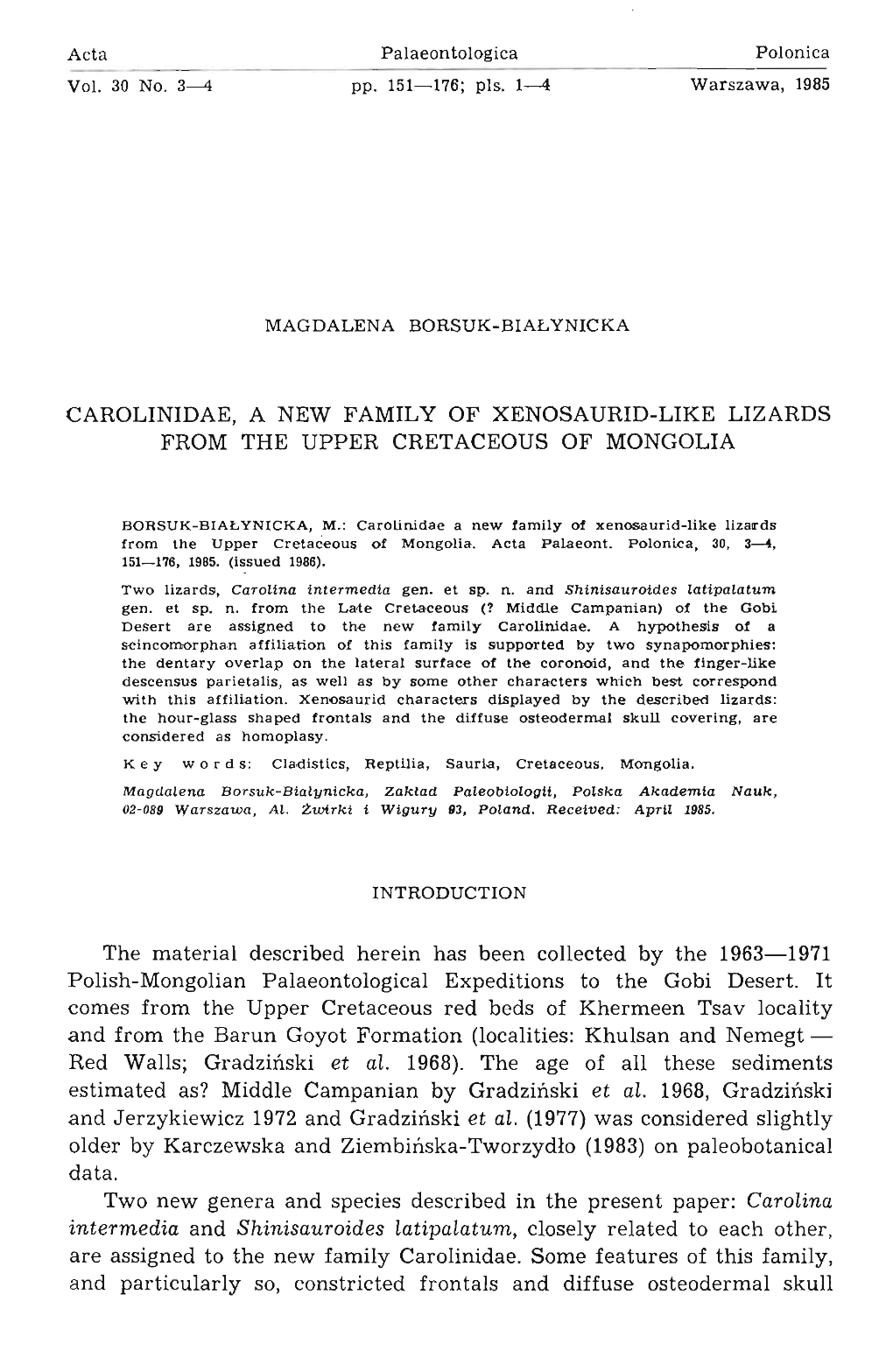 CAROLINIDAE, a NEW FAMILY of XENOSAURID-LIKE LIZARDS from the UPPER CRETACEOUS of MONGOLIA the Material Described Herein Has