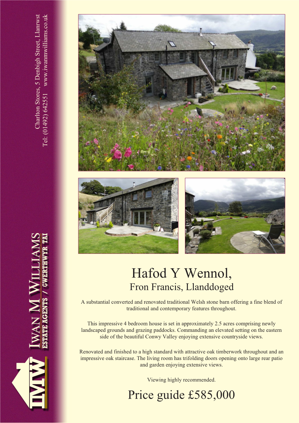 Hafod Y Wennol, Fron Francis, Llanddoged, LL26 0TY