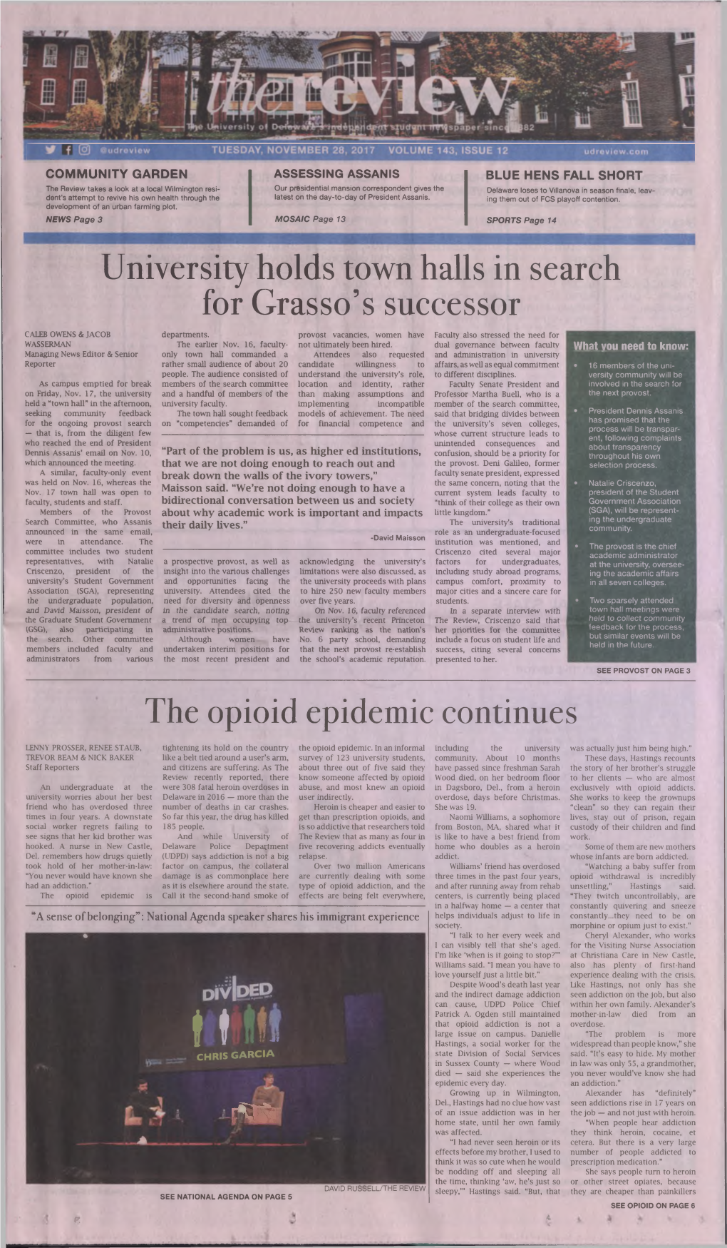 University Holds Town Halls in Search Fdr Grasso's Successor the Opioid