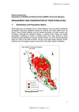 MANAGEMENT and CONSERVATION of TIGER in MALAYSIA. 1. Distribution and Population Status