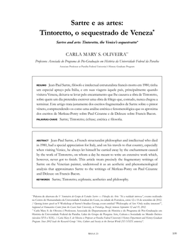 Sartre E As Artes: Tintoretto, O Sequestrado De Veneza* Sartre and Arts: Tintoretto, the Venice’S Sequestratto*
