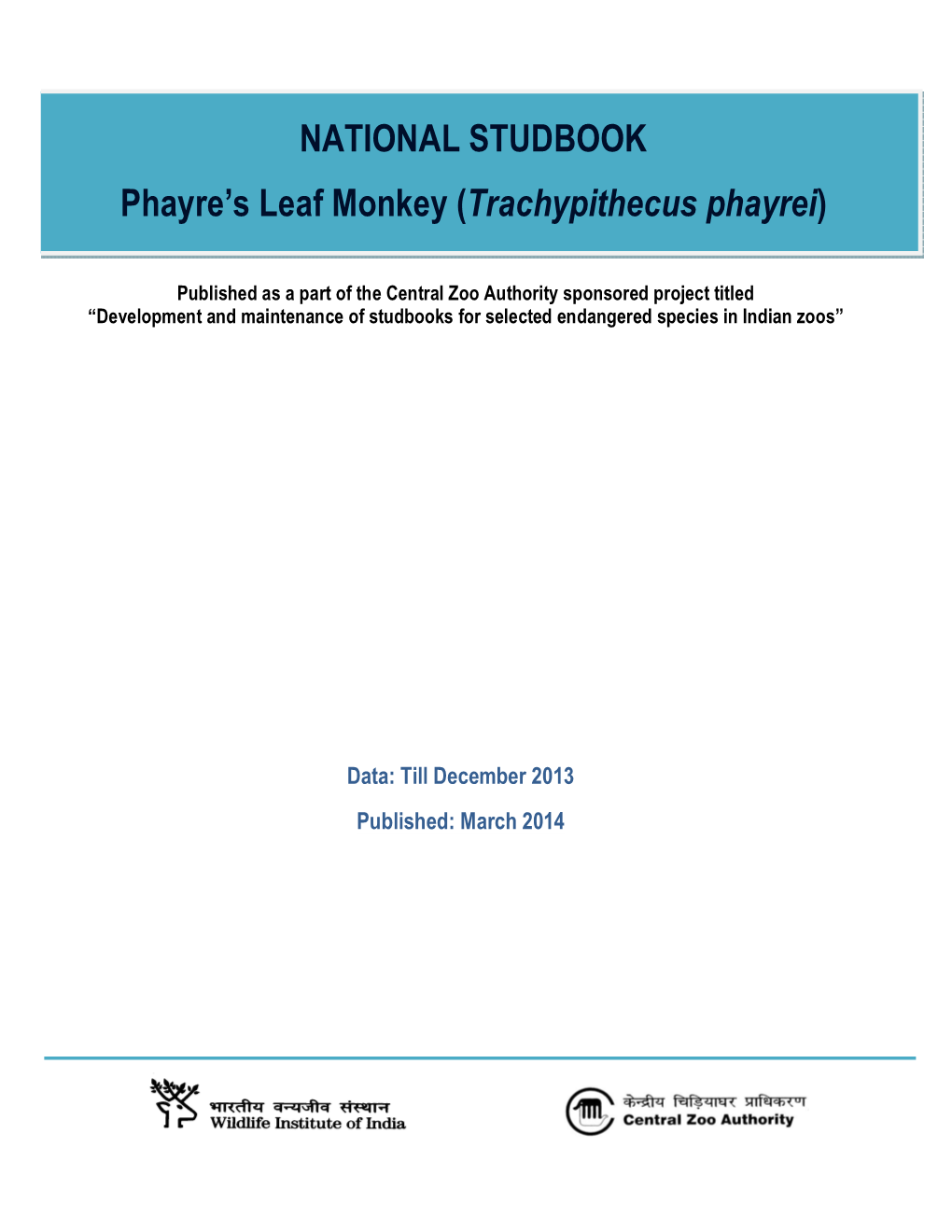 NATIONAL STUDBOOK Phayre's Leaf Monkey (Trachypithecus Phayrei)