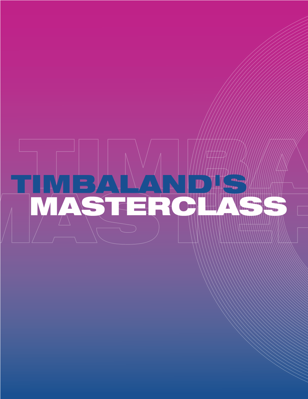 TIMBALAND's MASTERCLASS 01Introduction TIMBALAND Introduction