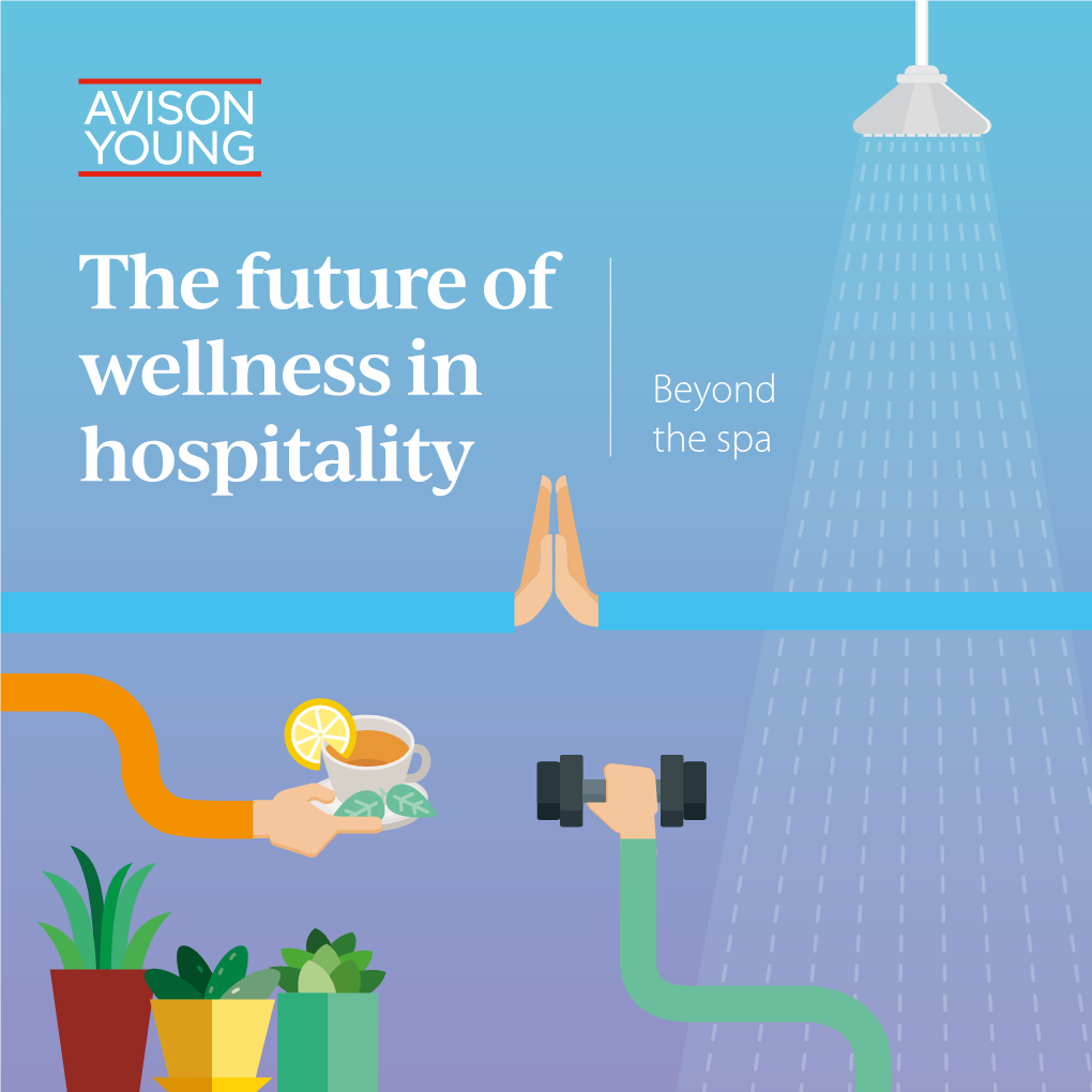 The Future of Wellness in Hospitality | 5