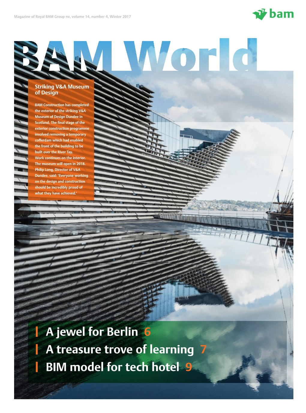 A Jewel for Berlin 6 | a Treasure Trove of Learning 7 | BIM Model for Tech Hotel 9 7 a Treasure Trove of Learning Turning the Sod