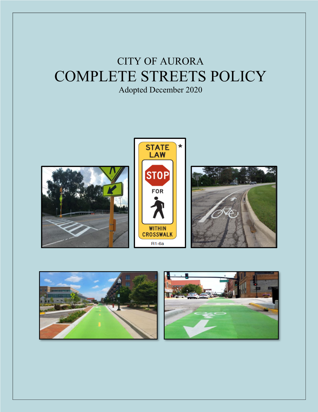 COMPLETE STREETS POLICY Adopted December 2020