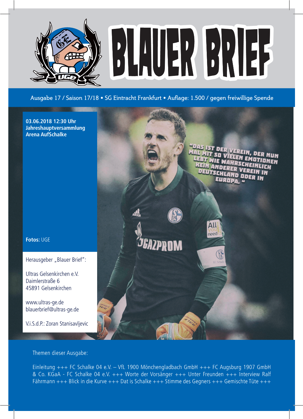 Herausgeber „Blauer Brief“: Ultras Gelsenkirchen E.V. Daimlerstraße 6