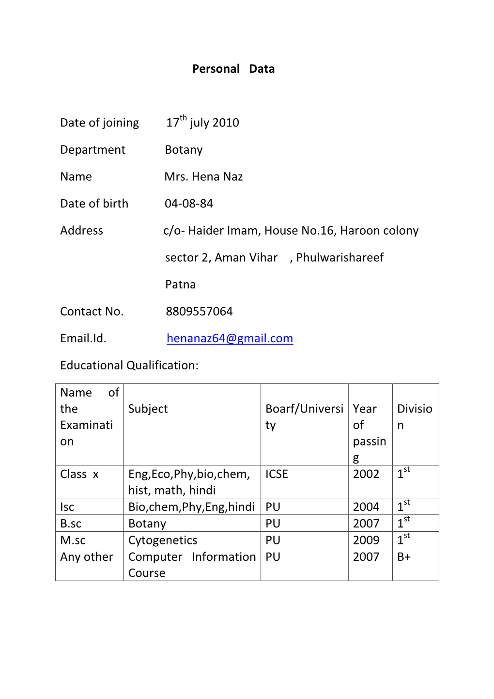 Personal Data Date of Joining 17 July 2010 Department Botany Name Mrs