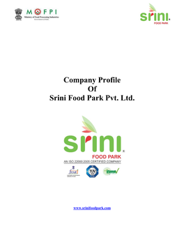 Company Profile of Srini Food Park Pvt. Ltd