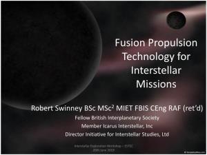 Fusion Propulsion Technology for Interstellar Missions