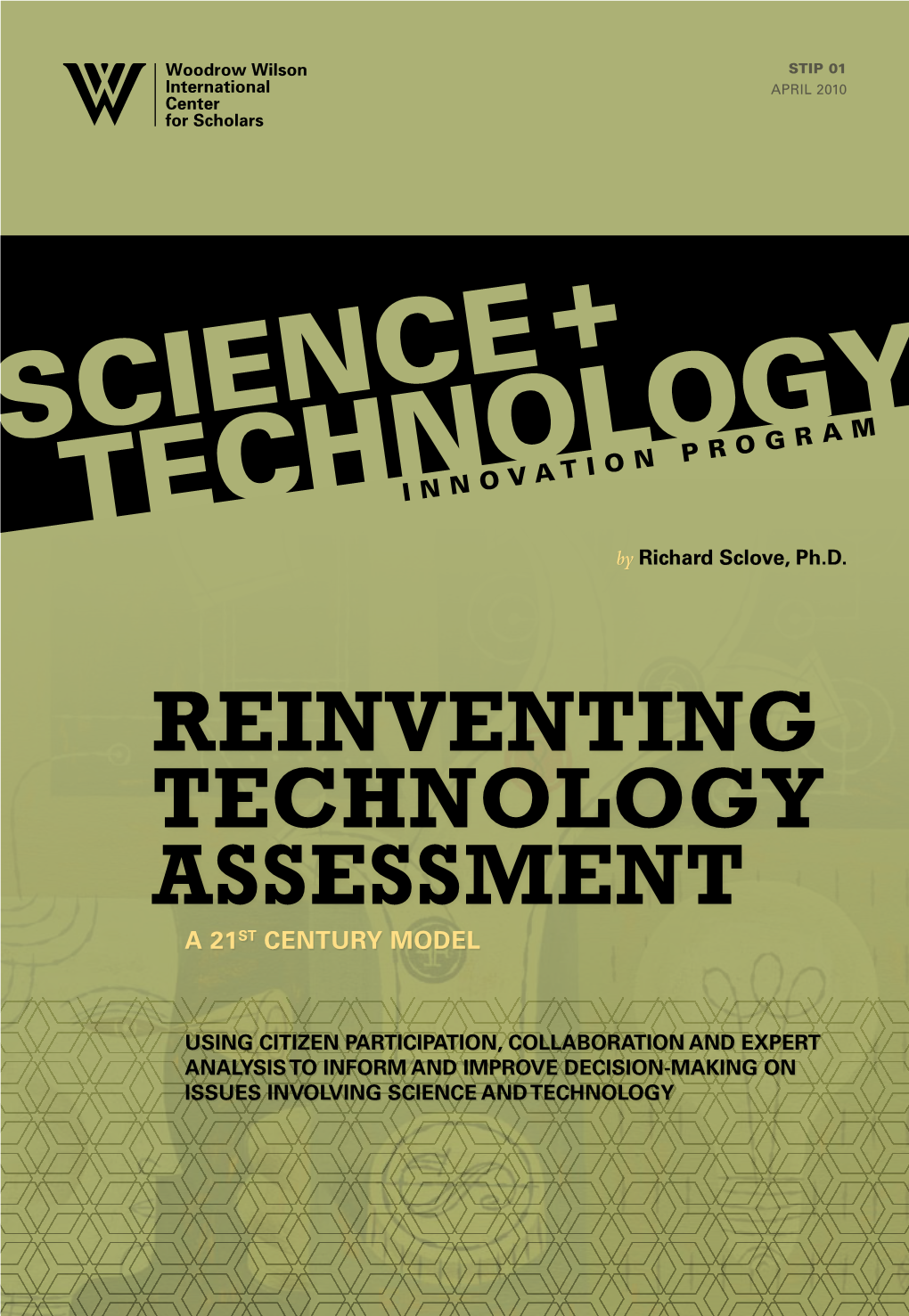 Reinventing Technology Assessment a 21St Century Model