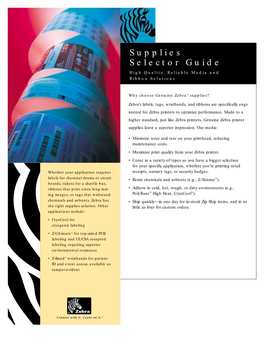 Supplies Selector Guide High Quality, Reliable Media and Ribbon Solutions