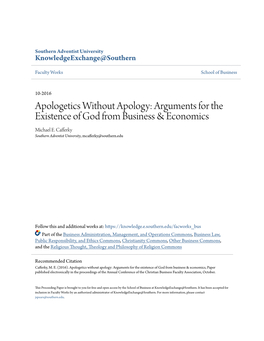 Apologetics Without Apology: Arguments for the Existence of God from Business & Economics Michael E
