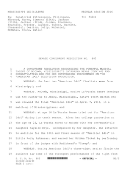 MISSISSIPPI LEGISLATURE REGULAR SESSION 2016 By: Senator(S) Witherspoon, Fillingane, Norwood, Horhn, Simmons (12Th), Jack