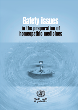 Safety Issues in the Preparation of Homeopathic Medicines