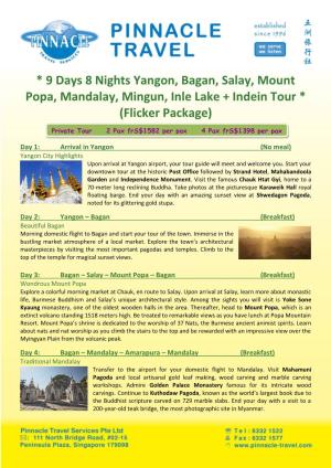 * 9 Days 8 Nights Yangon, Bagan, Salay, Mount Popa, Mandalay