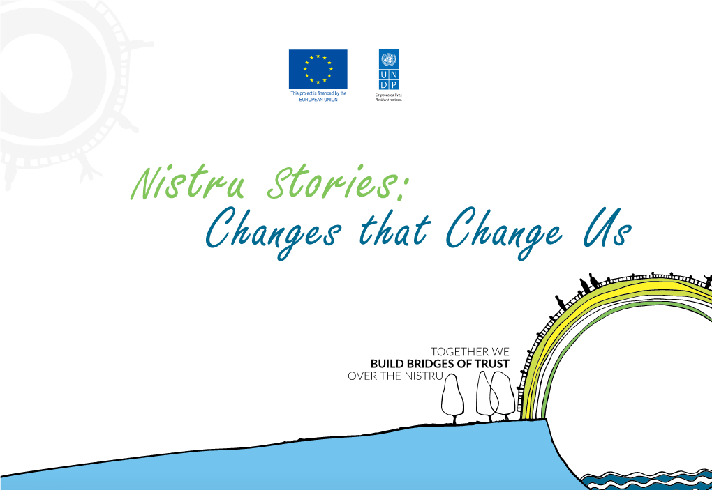 Nistru Stories Changes That Change Us 3 PROGRAMME OVERVIEW