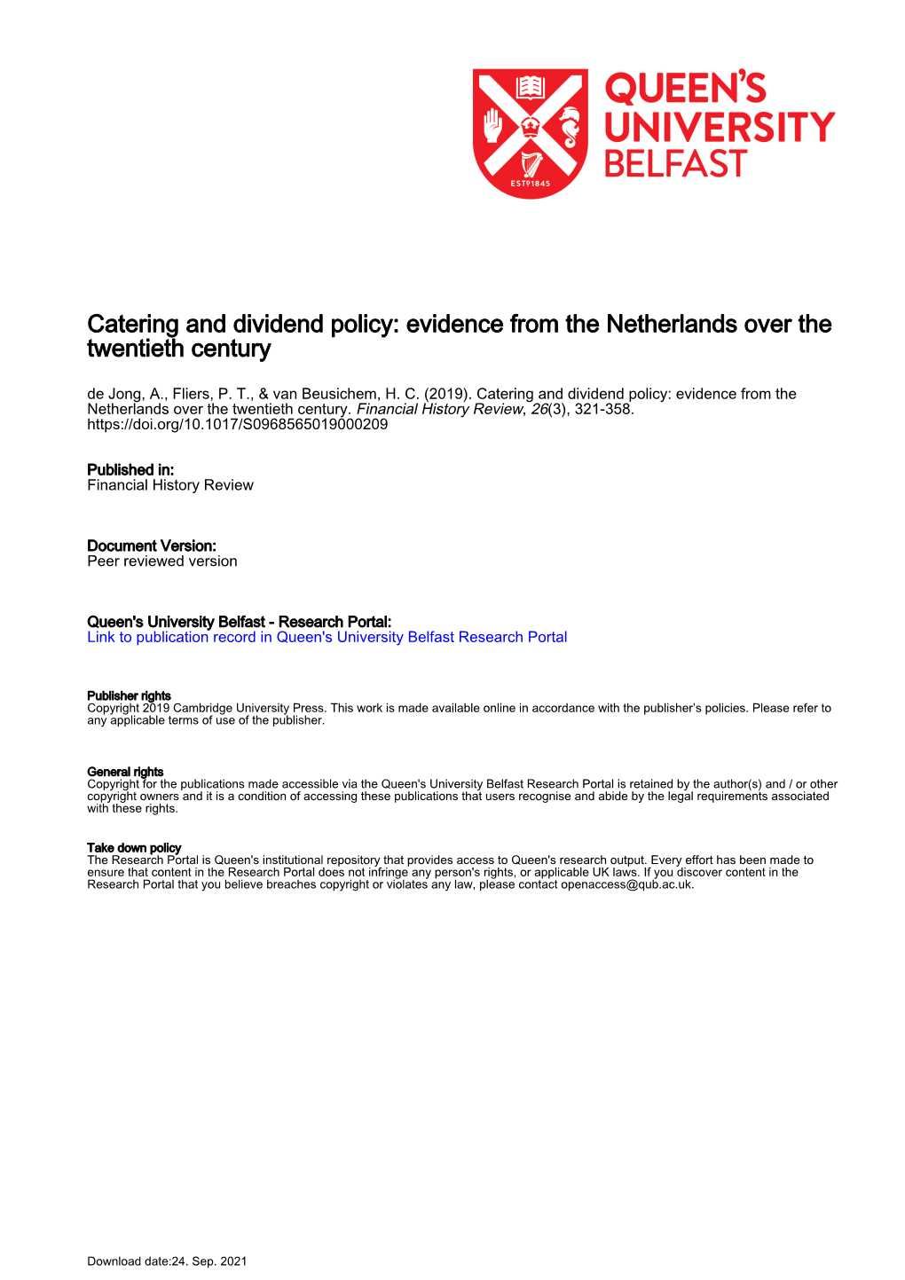 Catering and Dividend Policy: Evidence from the Netherlands Over the Twentieth Century De Jong, A., Fliers, P