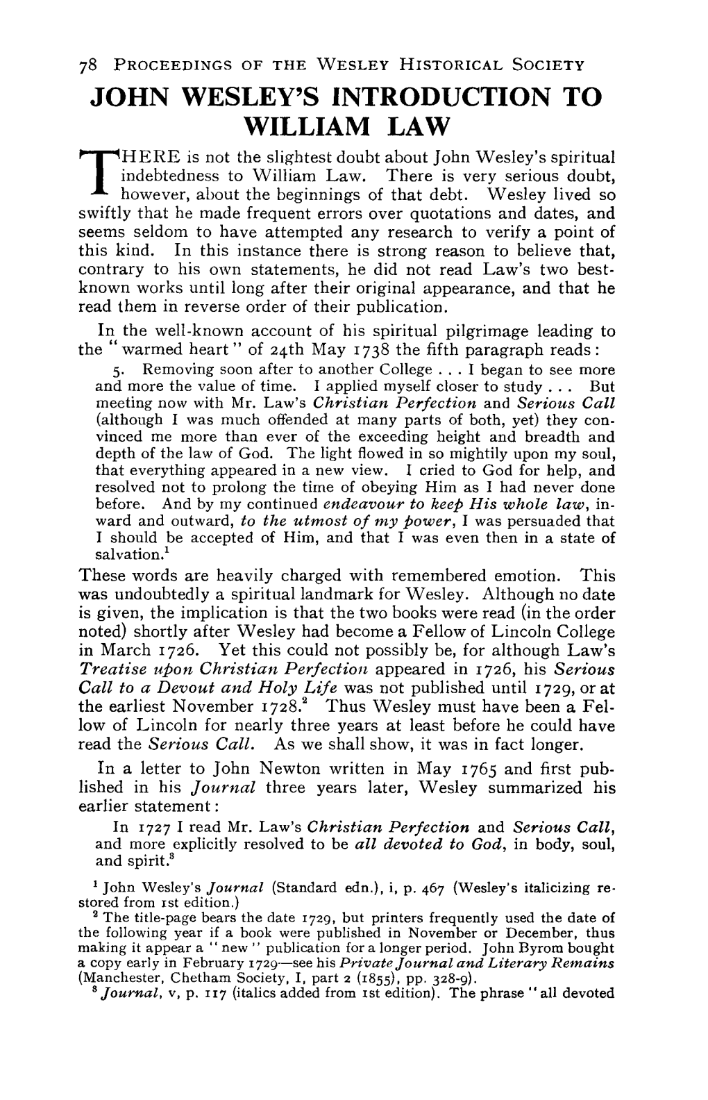 JOHN WESLEY's INTRODUCTION to WILLIAM LAW HERE Is Not the Slightest Doubt About John Wesley's Spiritual Indebtedness to William Law