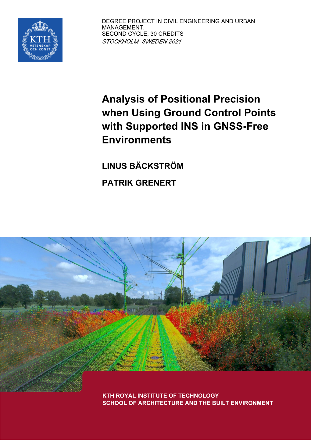 Analysis of Positional Precision When Using Ground Control Points with Supported INS in GNSS-Free Environments